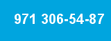 971 306-54-87